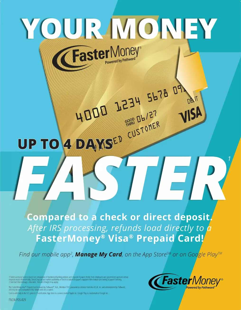 Image of Faster Money Debit Card poster with details on fast, convenient tax refund deposits